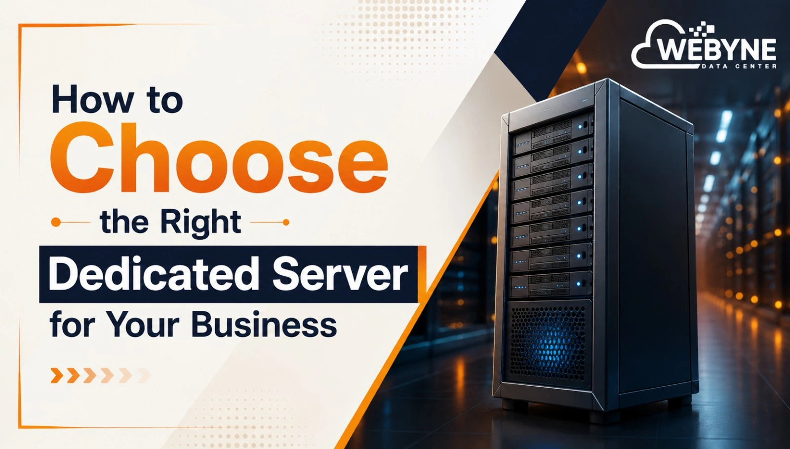 How to Choose the Right Dedicated Server for Your Business