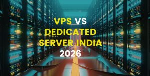 VPS vs Dedicated Server India 2026